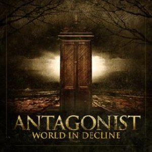 Antagonist - World in Decline cover art