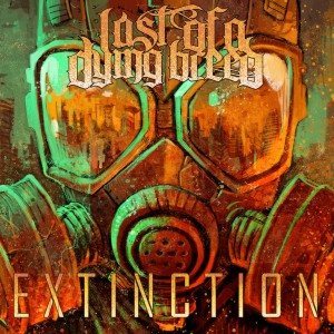 Last of a Dying Breed - Extinction cover art