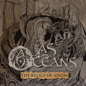 As Oceans - The Relics of Axiom cover art