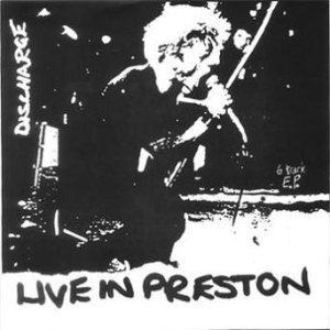 Discharge - Live in Preston cover art