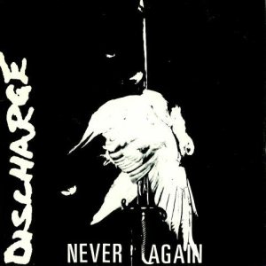 Discharge - Never Again cover art Discharge - Never Again cover art
