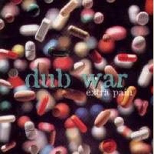 Dub War - Extra Pain cover art