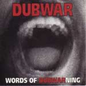 Dub War - Words of Dubwarning cover art
