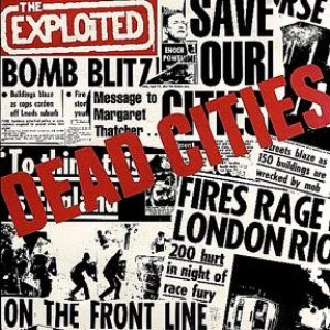 The Exploited - Dead Cities cover art