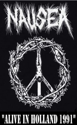 Nausea - Alive in Holland 1991 cover art