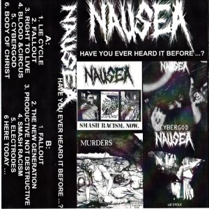 Nausea - Have You Ever Heard It Before ...? cover art