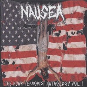 Nausea - The Punk Terrorist Anthology Vol. 1 cover art Nausea - The Punk Terrorist Anthology Vol. 1 cover art