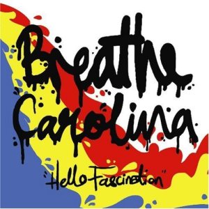 Breathe Carolina - Hello Fascination cover art