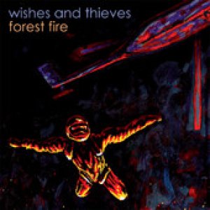 Wishes and Thieves - Forest Fire EP cover art