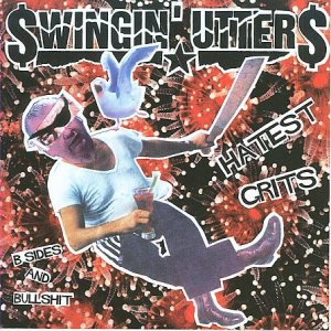 Swingin' Utters - Hatest Grits: B-Sides and Bullshit cover art