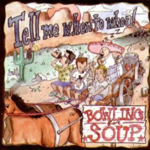 Bowling For Soup - Tell Me When to Whoa cover art