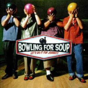 Bowling For Soup - Let's Do It for Johnny! cover art