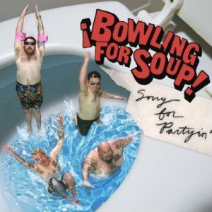 Bowling For Soup - Sorry for Partyin' cover art