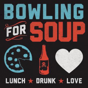 Bowling For Soup - Lunch. Drunk. Love. cover art