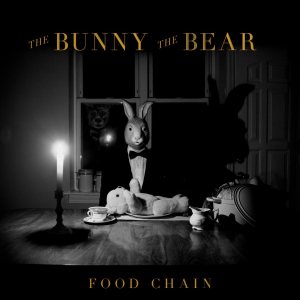 The Bunny The Bear - Food Chain cover art