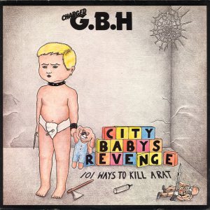 GBH - City Babys Revenge cover art GBH - City Babys Revenge cover art