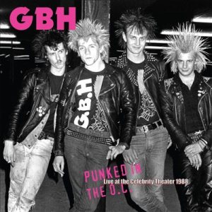 GBH - Punked in the O.C Live At the Celebrity Theater 1988 cover art