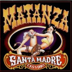 Matanza - Santa Madre Cassino cover art