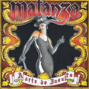 Matanza - A Arte do Insulto cover art