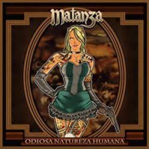 Matanza - Odiosa Natureza Humana cover art Matanza - Odiosa Natureza Humana cover art
