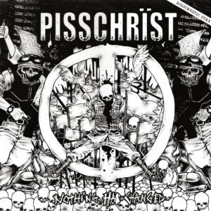 Pisschrïst - Nothing Has Changed cover art