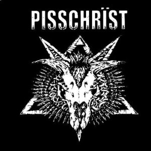 Pisschrïst - Pisschrïst cover art