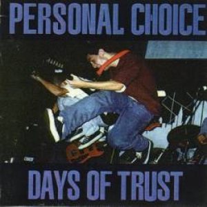 Personal Choice - Days of Trust cover art