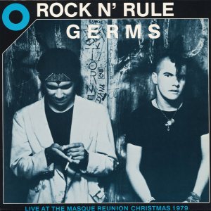 The Germs - Rock N' Rule cover art