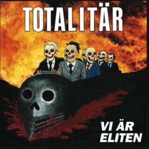Totalitär - Vi Är Eliten cover art Totalitär - Vi Är Eliten cover art