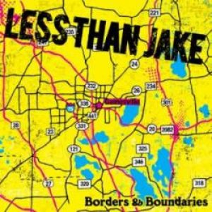 Less Than Jake - Borders & Boundaries cover art