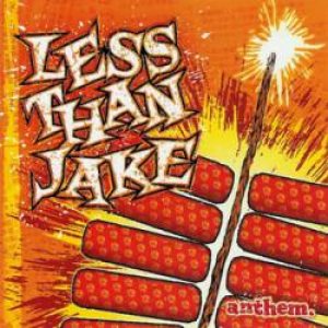 Less Than Jake - Anthem cover art