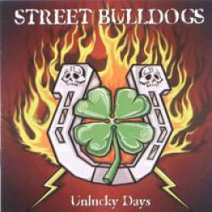 Street Bulldogs - Unlucky Days cover art