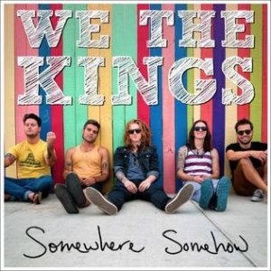 We the Kings - Somewhere Somehow cover art