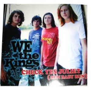 We the Kings - Check Yes Juliet (Run Baby Run) cover art