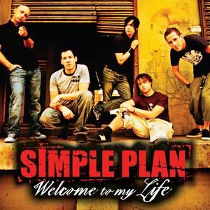 Simple Plan - Welcome to My Life cover art