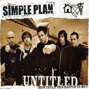 Simple Plan - Untitled (How Could This Happen to Me?) cover art