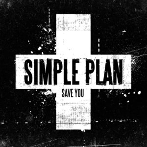 Simple Plan - Save You cover art