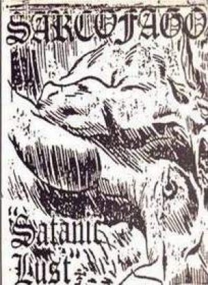 Sarcófago - Satanic Lust cover art