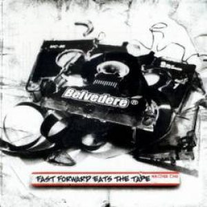 Belvedere - Fast Foward Eats the Tape cover art Belvedere - Fast Foward Eats the Tape cover art