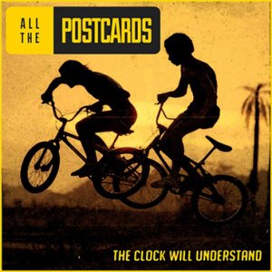 All The Postcards - The Clock Will Understand cover art