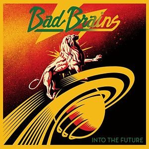 Bad Brains - Into the Future cover art