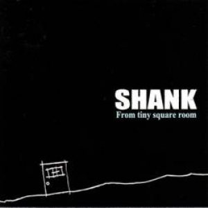 Shank - From Tiny Square Room cover art