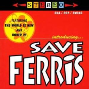 Save Ferris - Introducing... Save Ferris cover art