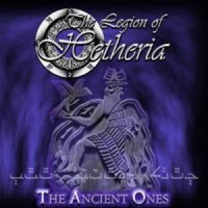 The Legion of Hetheria - The Ancient Ones cover art