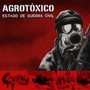 Agrotóxico - Estado de Guerra Civil cover art