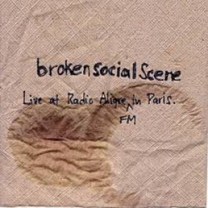 Broken Social Scene - Live at Radio Aligre FM in Paris cover art