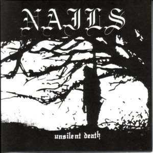 Nails - Unsilent Death cover art