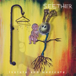 Seether - Isolate and Medicate cover art