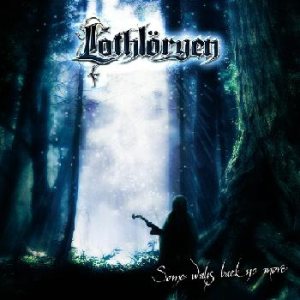 Lothlöryen - Some Ways Back No More cover art