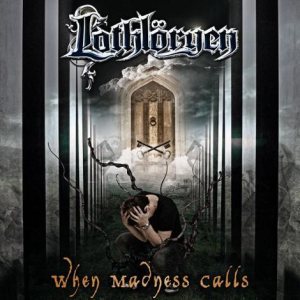 Lothlöryen - When Madness Calls cover art
